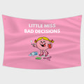 Little Miss Bad Decisions