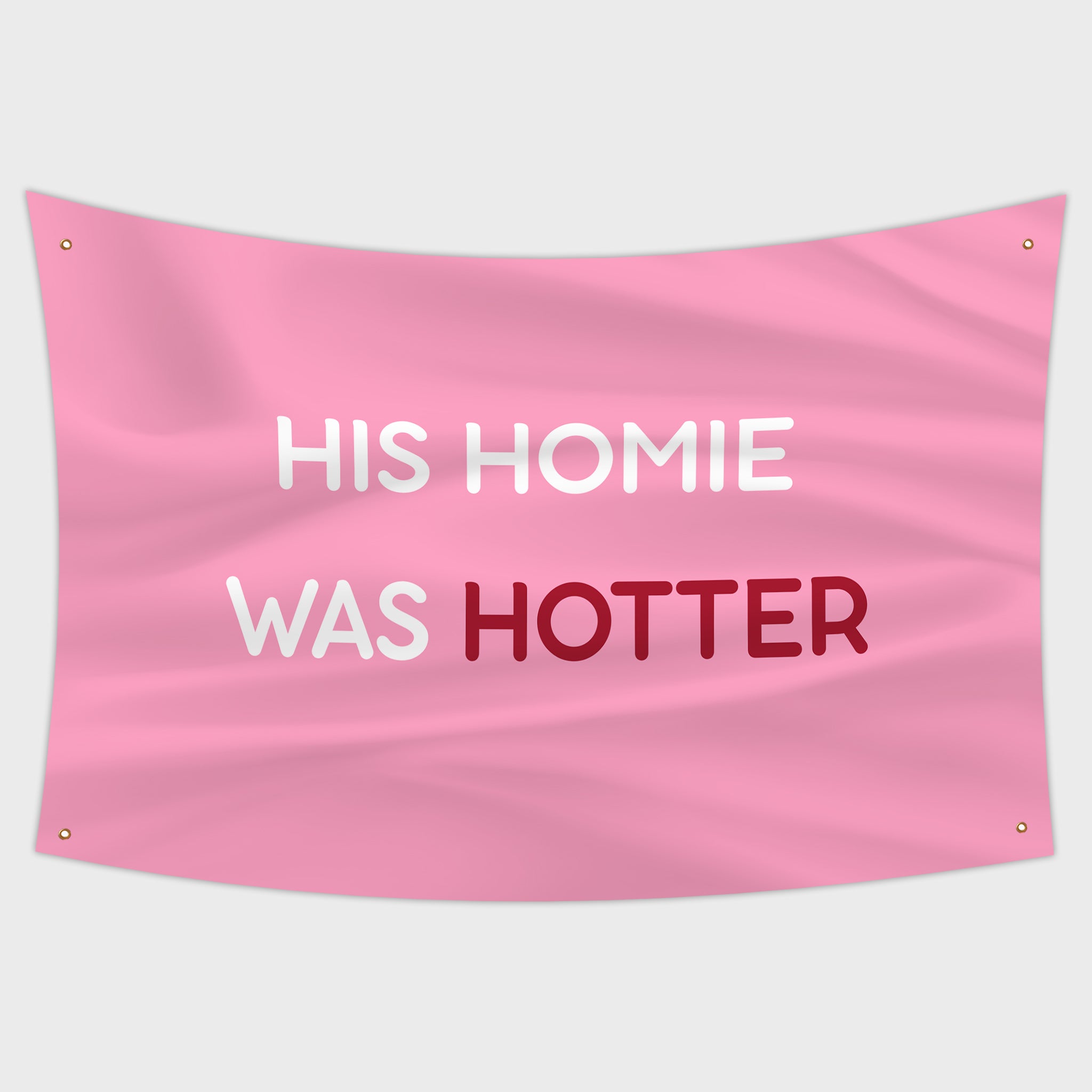 His Homie Was Hotter