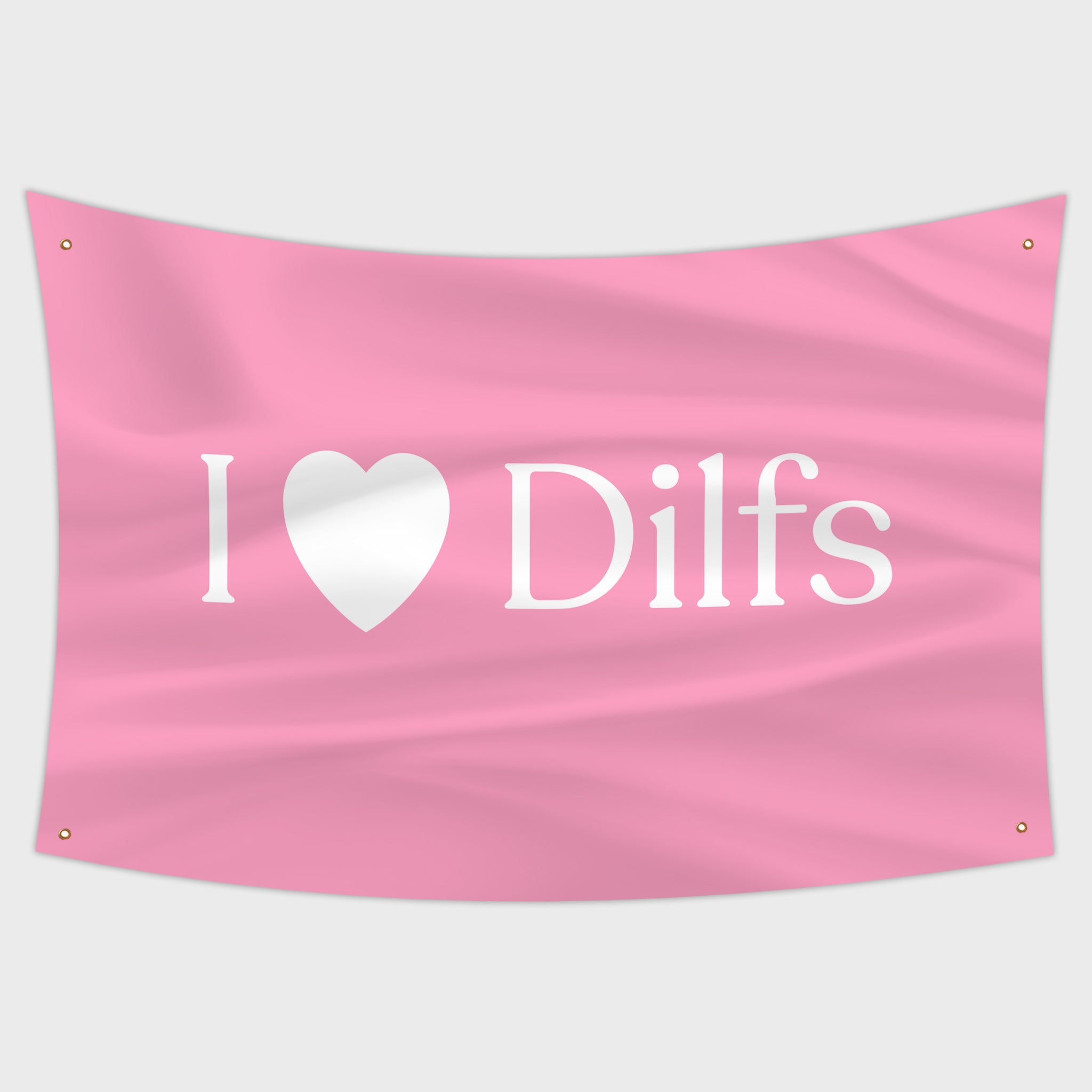 I Love Dilfs Flag