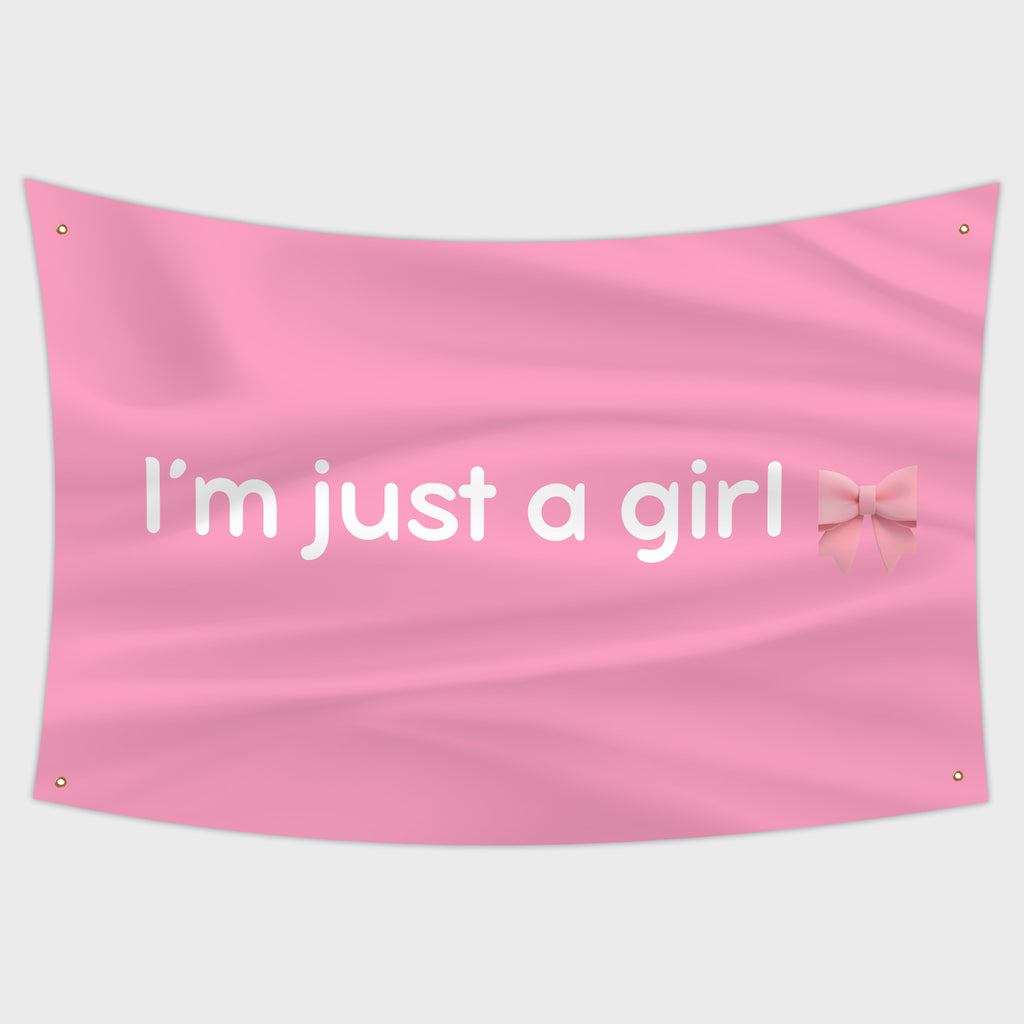 I'm Just a Girl Flag