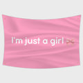 I'm Just a Girl Flag