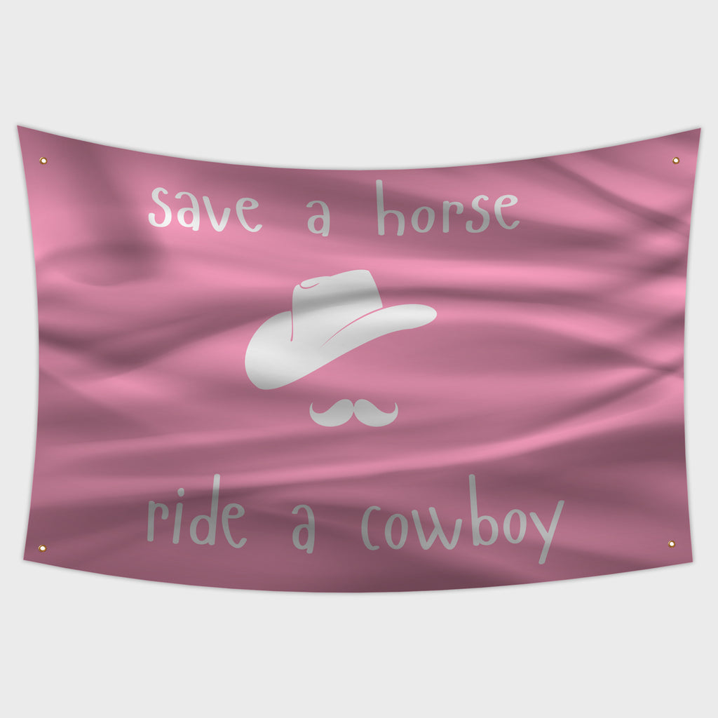 Save a Horse Ride A Cowboy Flag